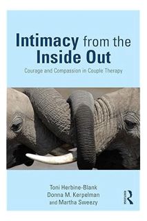 Pdf Ebook Intimacy from the Inside Out by Toni Herbine-Blank