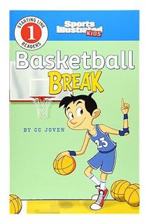 (PDF Ebook) Basketball Break (Sports Illustrated Kids: Starting Line Readers 1) by CC Joven