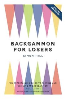 (PDF Free) Backgammon for Losers: Updated Edition by Simon Hill