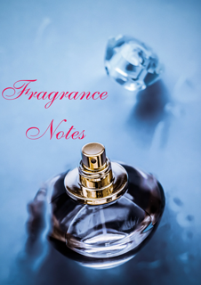 Fragrance notes