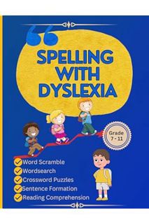 (Ebook Download) Spelling with Dyslexia: Spelling Workbook for Dyslexia: Dyslexic Tool for Kids: Mas