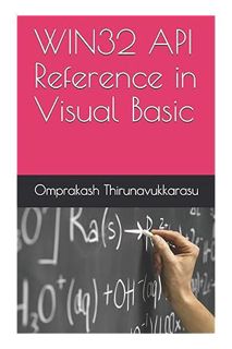 Download (EBOOK) WIN32 API Reference in Visual Basic by Omprakash Thirunavukkarasu