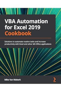 (PDF) Free VBA Automation for Excel 2019 Cookbook: Solutions to automate routine tasks and increase