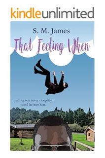 PDF Download That Feeling When: LGBT+ Summer Camp Romance (The #lovehim Series Book 1) by S. M. Jame