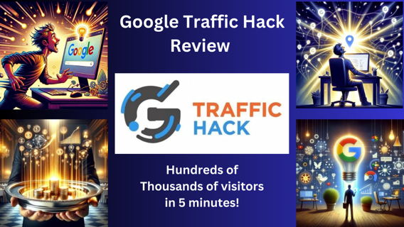 Google Traffic Hack Review – Hundreds of Thousands of visitors in 5 minutes!