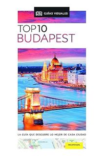 (DOWNLOAD) (Ebook) Budapest (Guías Visuales TOP 10): La guía que descubre lo mejor de cada ciudad by