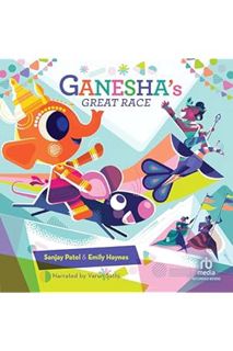 (PDF Free) Ganesha's Great Race by Sanjay Patel