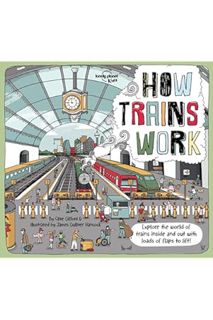 Download PDF Lonely Planet Kids How Trains Work 1 (How Things Work) by Clive Gifford
