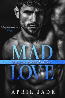 ^^[download p.d.f]^^ Mad Love  MM Mafia Daddy Romance (Dangerous Daddies Book 1) [PDF]