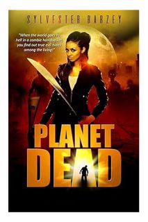 DOWNLOAD PDF Planet Dead: Bloodthirsty (Volume 1) by Sylvester Barzey