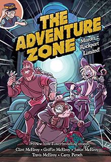 [Read] KINDLE PDF EBOOK EPUB The Adventure Zone: Murder on the Rockport Limited! (The Adventure Zone