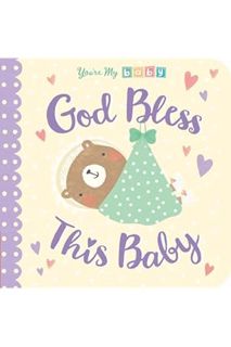 Download PDF God Bless This Baby (You're My Baby) by Tiger Tales