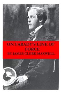 (Download (PDF) On Faraday's Line of Force (The translated Faraday's ideas into mathematical languag