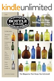 Ebook Free Antique Bottle & Glass Collector Magazine, September 2012 issue, digital edition by John