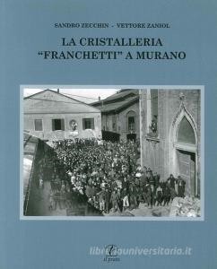 Read Epub La cristalleria «Franchetti» a Murano