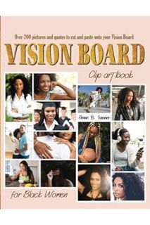 DOWNLOAD EBOOK Vision Board Clip Art Book for Black Women: Pictures and Quotes Supplies to Create Po