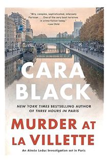 (PDF Free) Murder at la Villette (An Aimée Leduc Investigation Book 21) by Cara Black