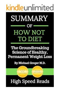 Ebook Free Summary of How Not to Diet: The Groundbreaking Science of Healthy, Permanent Weight Loss