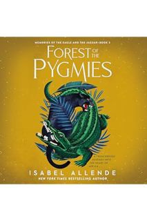 Ebook PDF Forest of the Pygmies by Isabel Allende