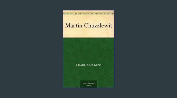 [PDF] eBOOK Read ❤ Martin Chuzzlewit     Kindle Edition Read online