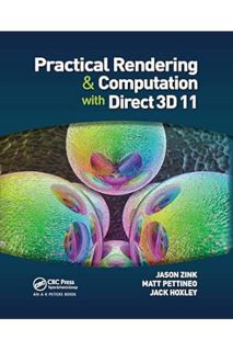 PDF Download Practical Rendering and Computation with Direct3D 11 by Jason Zink