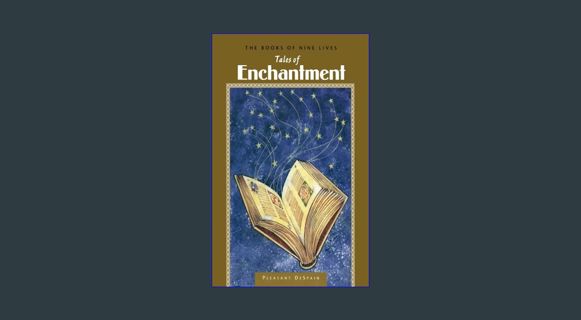 Ebook PDF  ❤ Tales of Enchantment (Books of Nine Lives Book 7)     Kindle Edition Read online