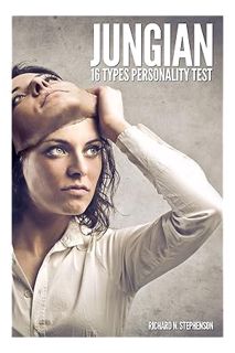 DOWNLOAD EBOOK Jungian 16 Types Personality Test: Find Your 4 Letter Archetype to Guide Your Work, R