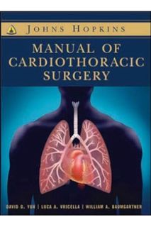 (Pdf Ebook) Johns Hopkins Manual of Cardiothoracic Surgery by David Daiho Yuh