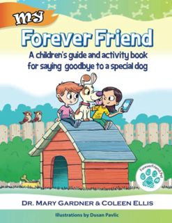 READ [EBOOK EPUB KINDLE PDF] Forever Friend: A children's guide and activity book for saying goodbye