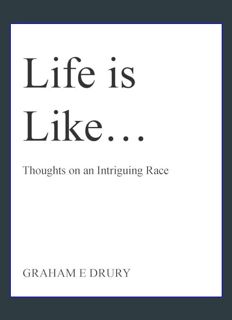 EBOOK [PDF] Life is like ... : Thoughts on an Intriguing Race     Kindle Edition