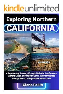 PDF Download Exploring Northern California: A Captivating Journey through Majestic Landscapes, Vibra