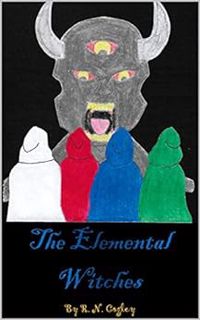[View] EBOOK EPUB KINDLE PDF The Elemental Witches: Second Edition by R. N.  Cogley 📂