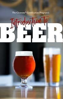 ACCESS [KINDLE PDF EBOOK EPUB] The Cicerone® Certification Program's Introduction to Beer by Ray Dan