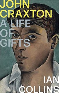 VIEW EPUB KINDLE PDF EBOOK John Craxton: A Life of Gifts by  Ian Collins 💑