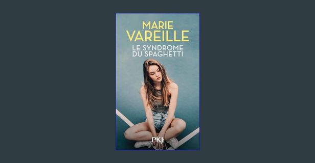 Read PDF ⚡ Le syndrôme du spaghetti (French Edition)     Kindle Edition [PDF]