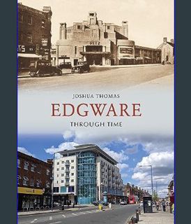 Epub Kndle Edgware Through Time     Kindle Edition