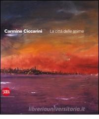 Download [EPUB] Carmine Ciccarini. La città delle anime. Ediz. italiana e inglese