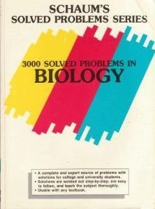 ⚡PDF⚡ 3,000 Solved Problems in Biology (Schaum's Solved Problems Series)