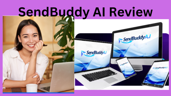 SendBuddy AI Review -  Email Marketing Technology