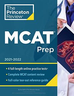 [Read] [PDF EBOOK EPUB KINDLE] Princeton Review MCAT Prep, 2021-2022: 4 Practice Tests + Complete Co