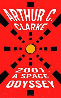 Read PDF EBOOK EPUB KINDLE 2001: A Space Odyssey (Space Odyssey Series) by  Arthur C. Clarke 🎯