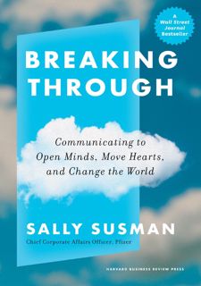 ❤PDF❤ Breaking Through: Communicating to Open Minds, Move Hearts, and