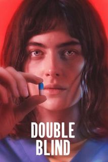 ชมภาพยนตร์ Double Blind 2024 หนังเต็มพากย์ไทย ออนไลน์ ฟรี 24-HDTV