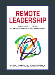 Download Online Remote Leadership: Successfully Leading Work-From-Anywhere and Hybrid Teams     Kin