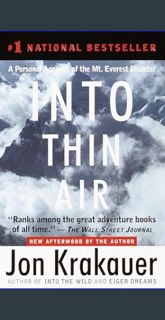 [PDF READ ONLINE] ✨ Into Thin Air: A Personal Account of the Mt. Everest Disaster     Paperback