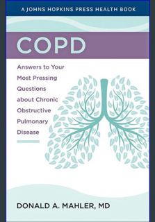 GET [PDF COPD: Answers to Your Most Pressing Questions about Chronic Obstructive Pulmonary Disease