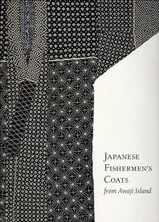 ~Pdf~ (Download) Japanese Fishermen's Coats from Awaji Island (UCLA Fowler Museum of Cultural Histo