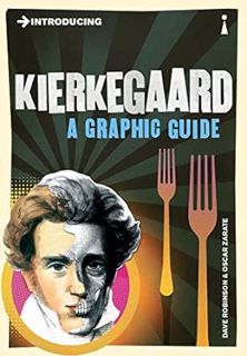 VIEW KINDLE PDF EBOOK EPUB Introducing Kierkegaard: A Graphic Guide (Graphic Guides) by Dave Robinso