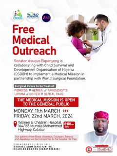 Sen. Asuquo Ekpenyong is Collaborating with ( CSDON) Free Medical Outreach in Calabar