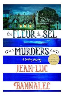(PDF Free) The Fleur de Sel Murders: A Brittany Mystery (Brittany Mystery Series Book 3) by Jean-Luc